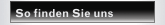 So finden Sie uns